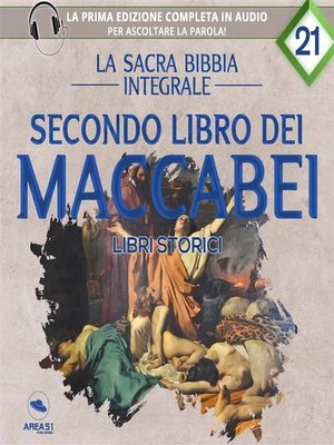 cover image of La sacra Bibbia integrale. Secondo libro dei Maccabei &#8211; Libri storici